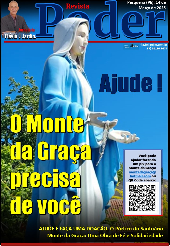 AJUDE E FAÇA UMA DOAÇÃO. O Pórtico do Santuário Monte da Graça: Uma Obra de Fé e Solidariedade