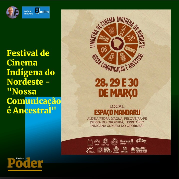 Festival de Cinema Indígena do Nordeste - "Nossa Comunicação é Ancestral"