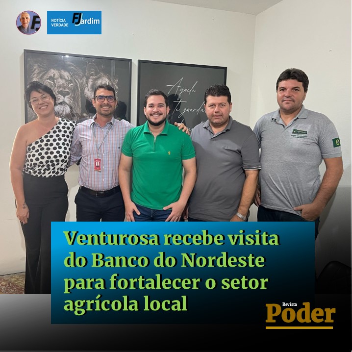 Venturosa recebe visita do Banco do Nordeste para fortalecer o setor agrícola local