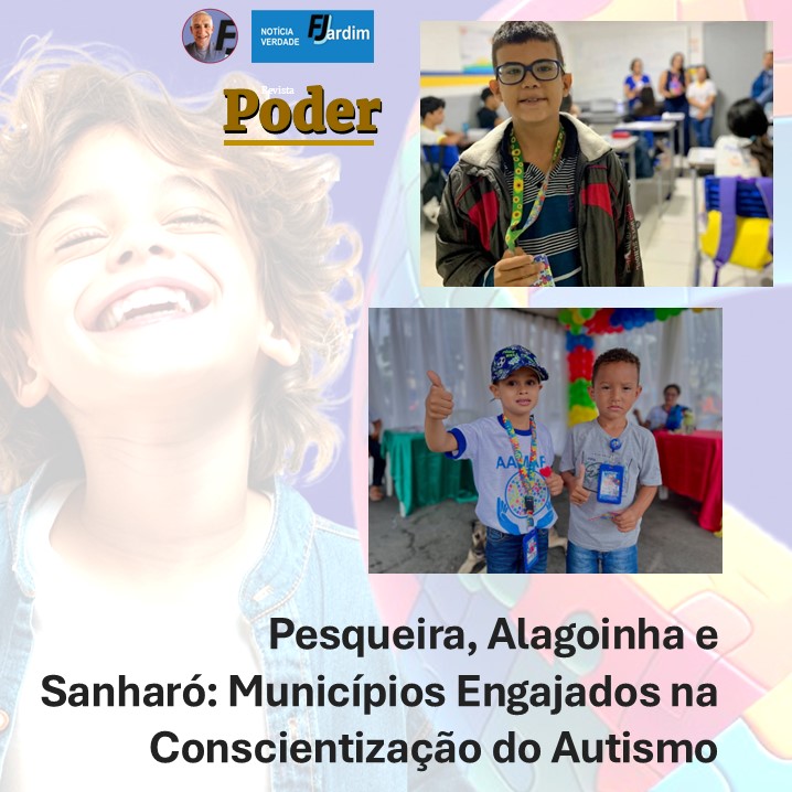 Pesqueira, Alagoinha e Sanharó: Municípios Engajados na Conscientização do Autismo