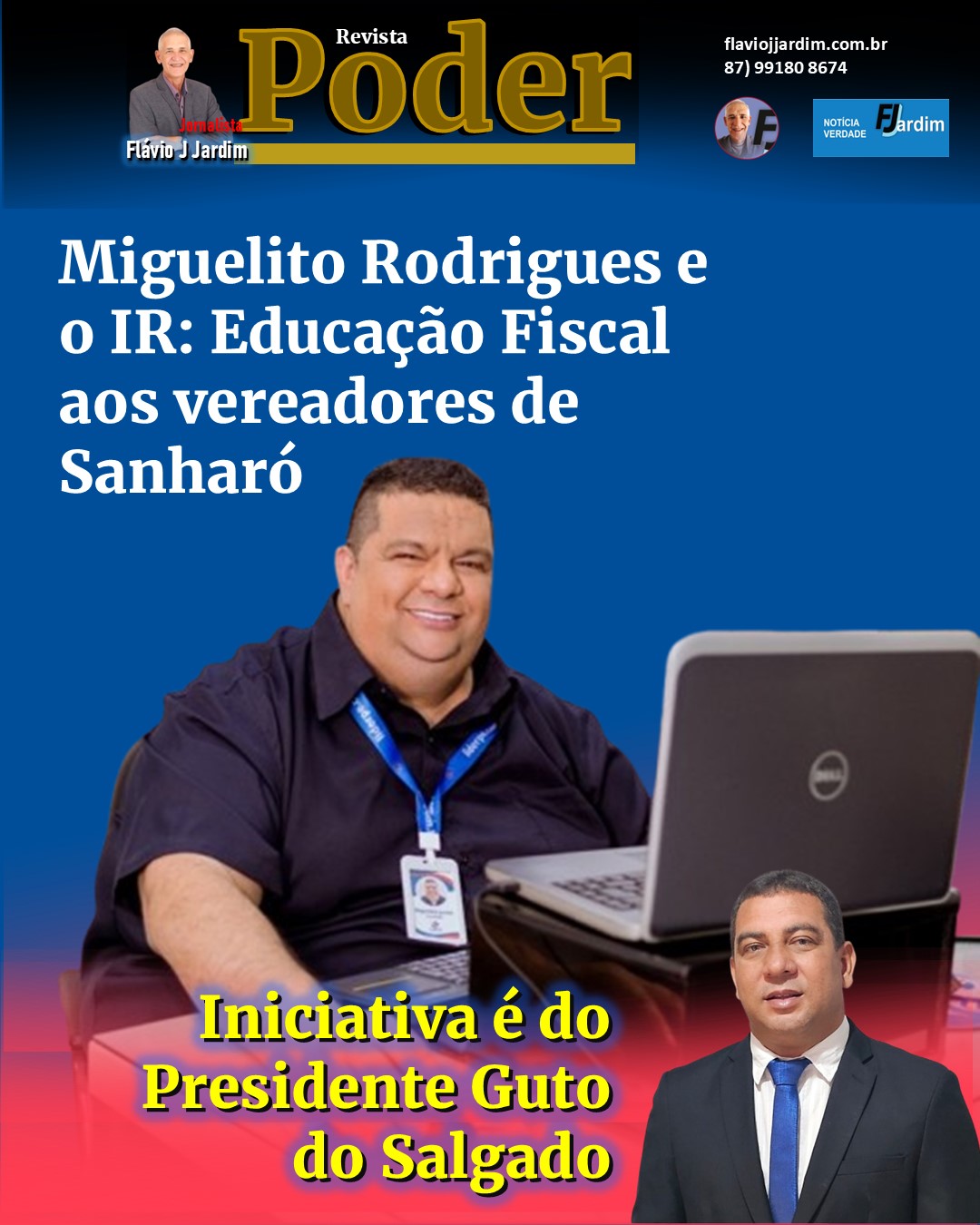 Miguelito Rodrigues e o IR: Educação Fiscal na Câmara de Sanharó. Iniciativa é do Presidente da Câmara, Guto do Salgado