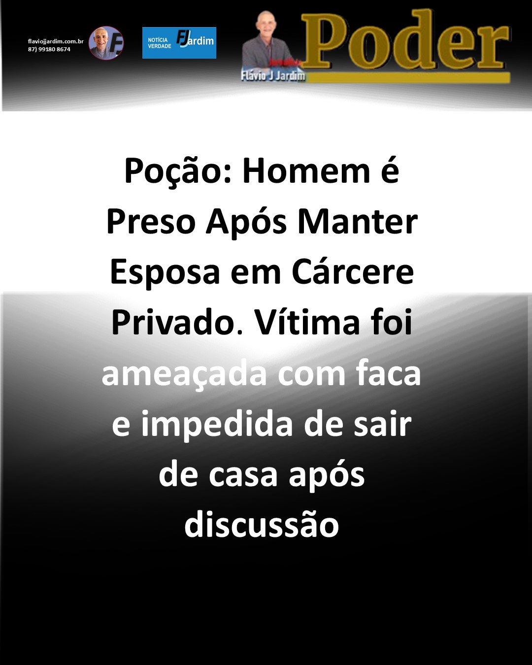 Crime em Poção: Homem é Preso Após Manter Esposa em Cárcere Privado