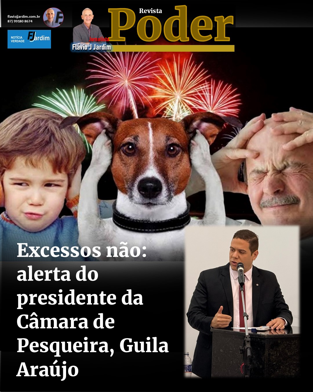 Excessos não: alerta do presidente da Câmara de Pesqueira, Guila Araújo
