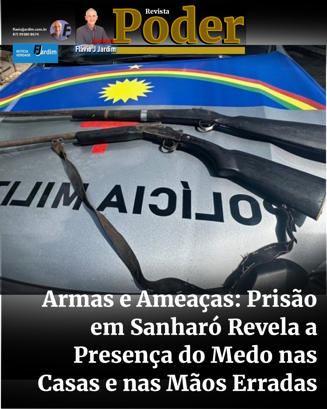 Armas e Ameaças: Prisão em Sanharó Revela a Presença do Medo nas Casas e nas Mãos Erradas