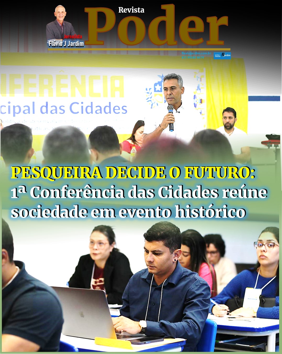 PESQUEIRA DECIDE O FUTURO: 1ª Conferência das Cidades reúne sociedade em evento histórico