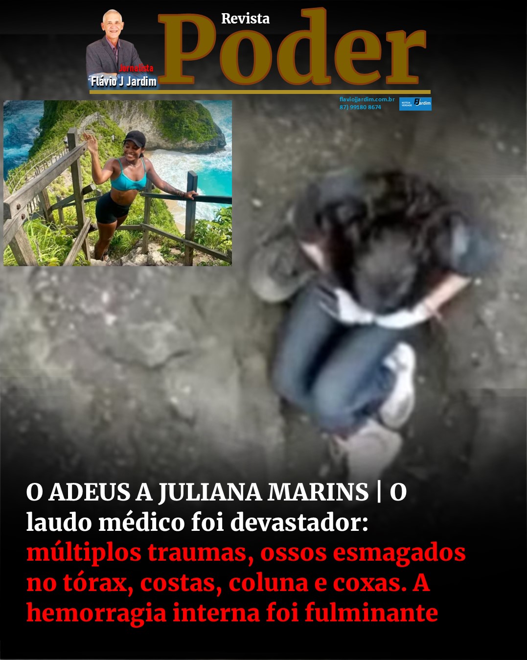 TRAGÉDIA NO VULCÃO: O ADEUS A JULIANA MARINS | O laudo médico foi devastador: múltiplos traumas, ossos esmagados no tórax, costas, coluna e coxas. A hemorragia interna foi fulminante
