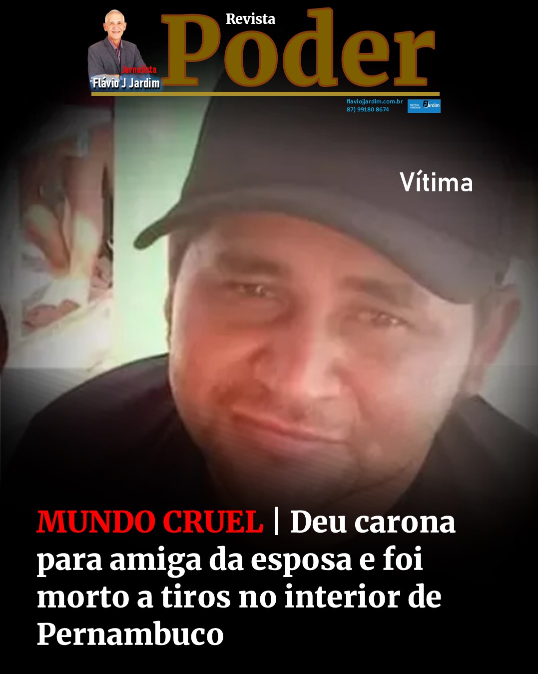 MUNDO CRUEL | Deu carona para amiga da esposa e foi morto a tiros no interior de Pernambuco