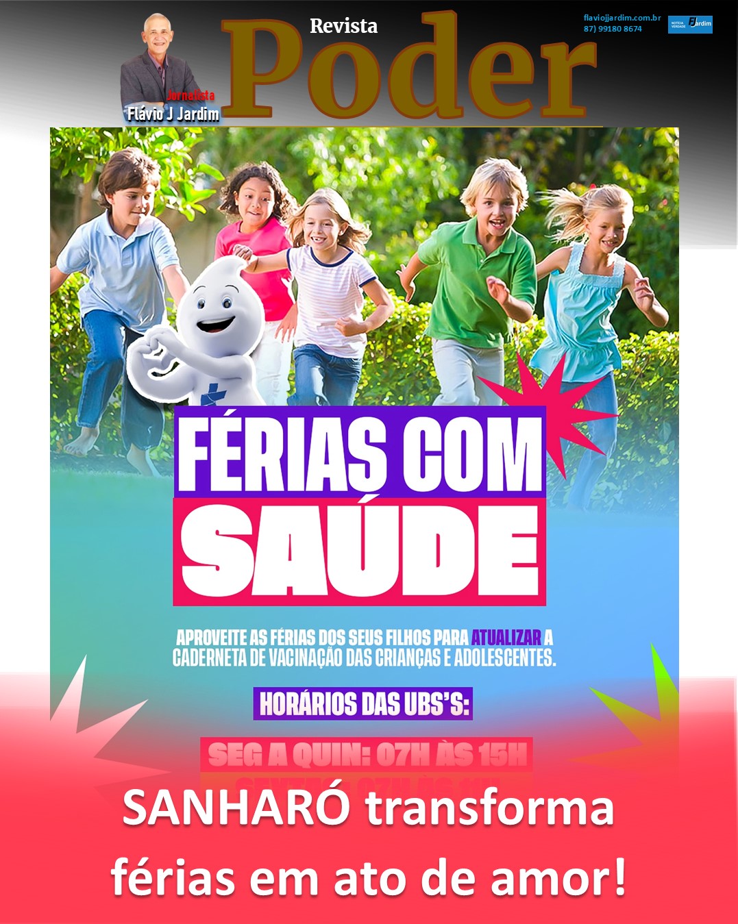 SANHARÓ transforma férias em ato de amor!