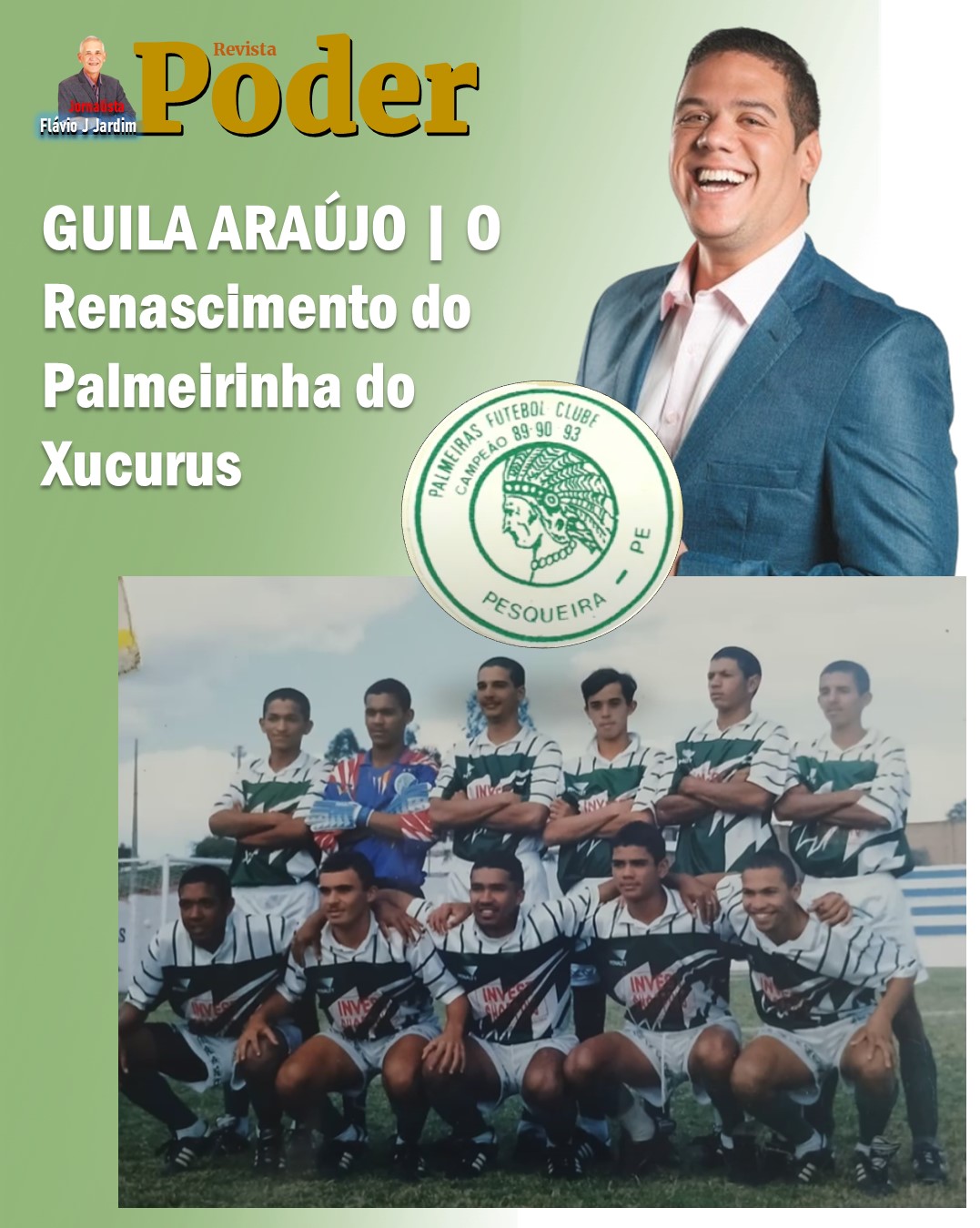 GUILA ARAÚJO | O Renascimento do Palmeirinha do Xucurus