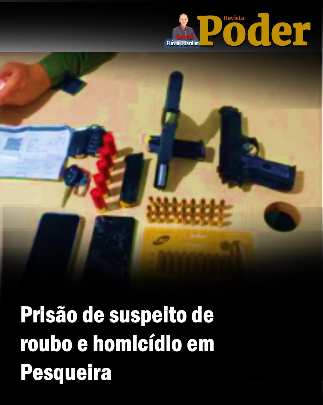 Prisão de suspeito de roubo e homicídio em Pesqueira