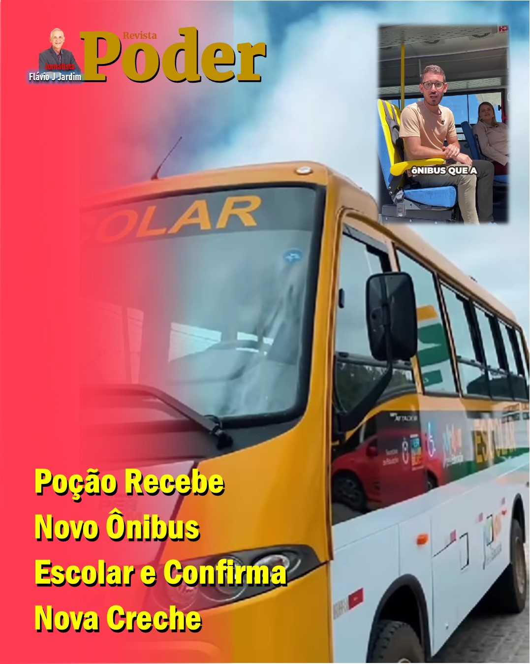 Poção Recebe Novo Ônibus Escolar e Confirma Nova Creche