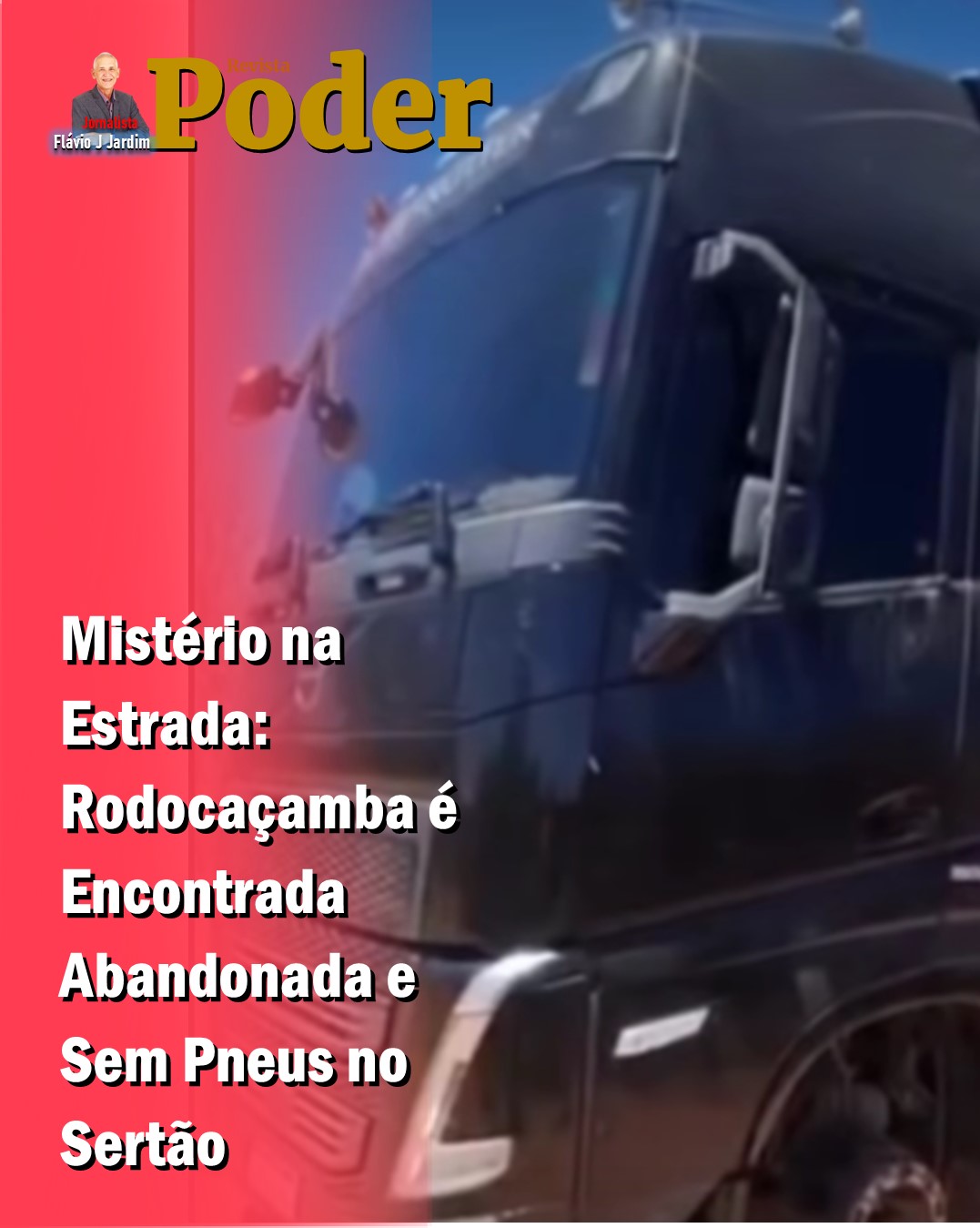 🚚 Mistério na Estrada: Rodocaçamba é Encontrada Abandonada e Sem Pneus no Sertão