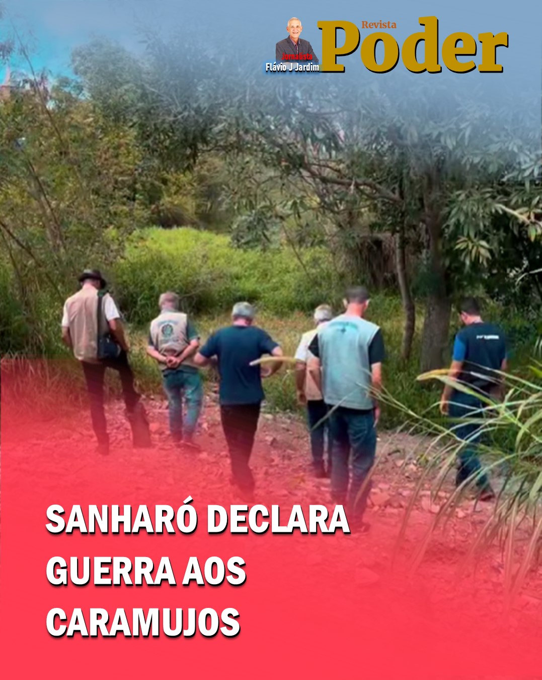 SANHARÓ DECLARA GUERRA AOS CARAMUJOS