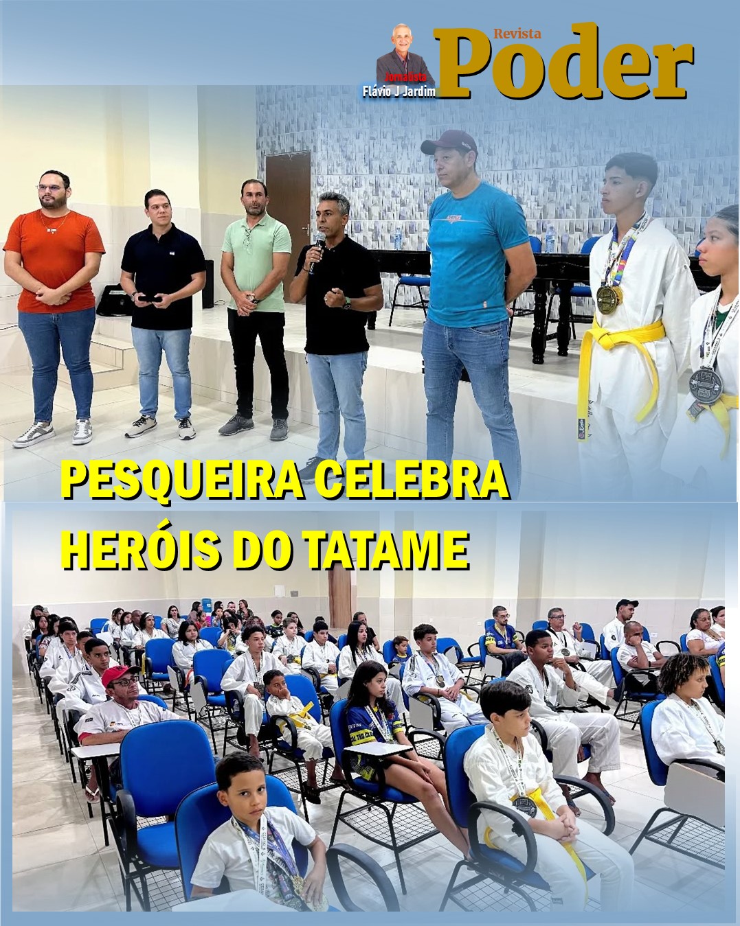 PESQUEIRA CELEBRA HERÓIS DO TATAME
