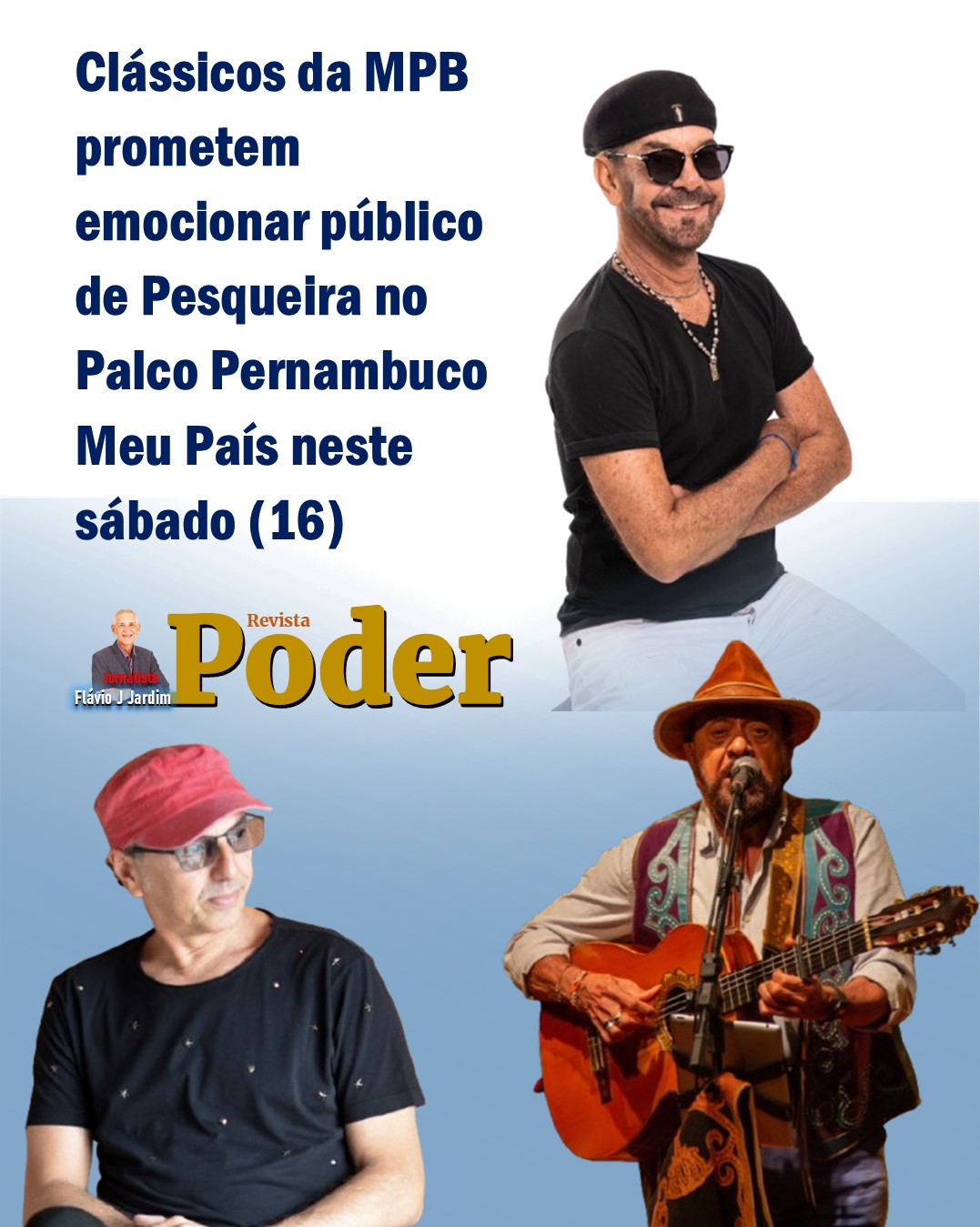 Clássicos da MPB prometem emocionar público de Pesqueira no Palco Pernambuco Meu País neste sábado (16/08)