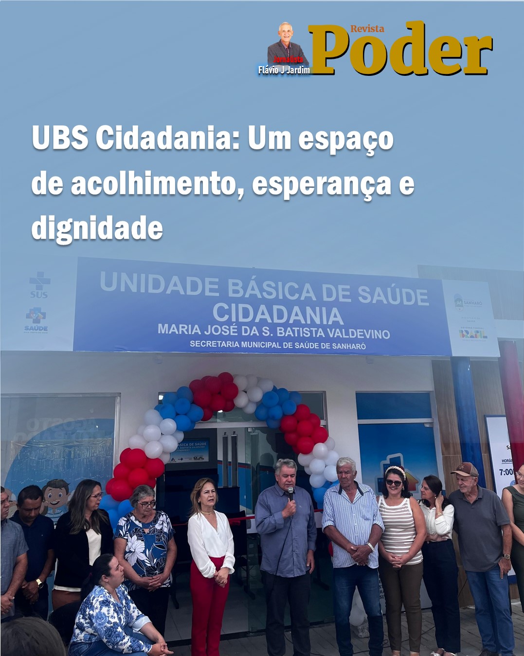 UBS Cidadania: Sanharó abre as portas de um novo tempo para a saúde