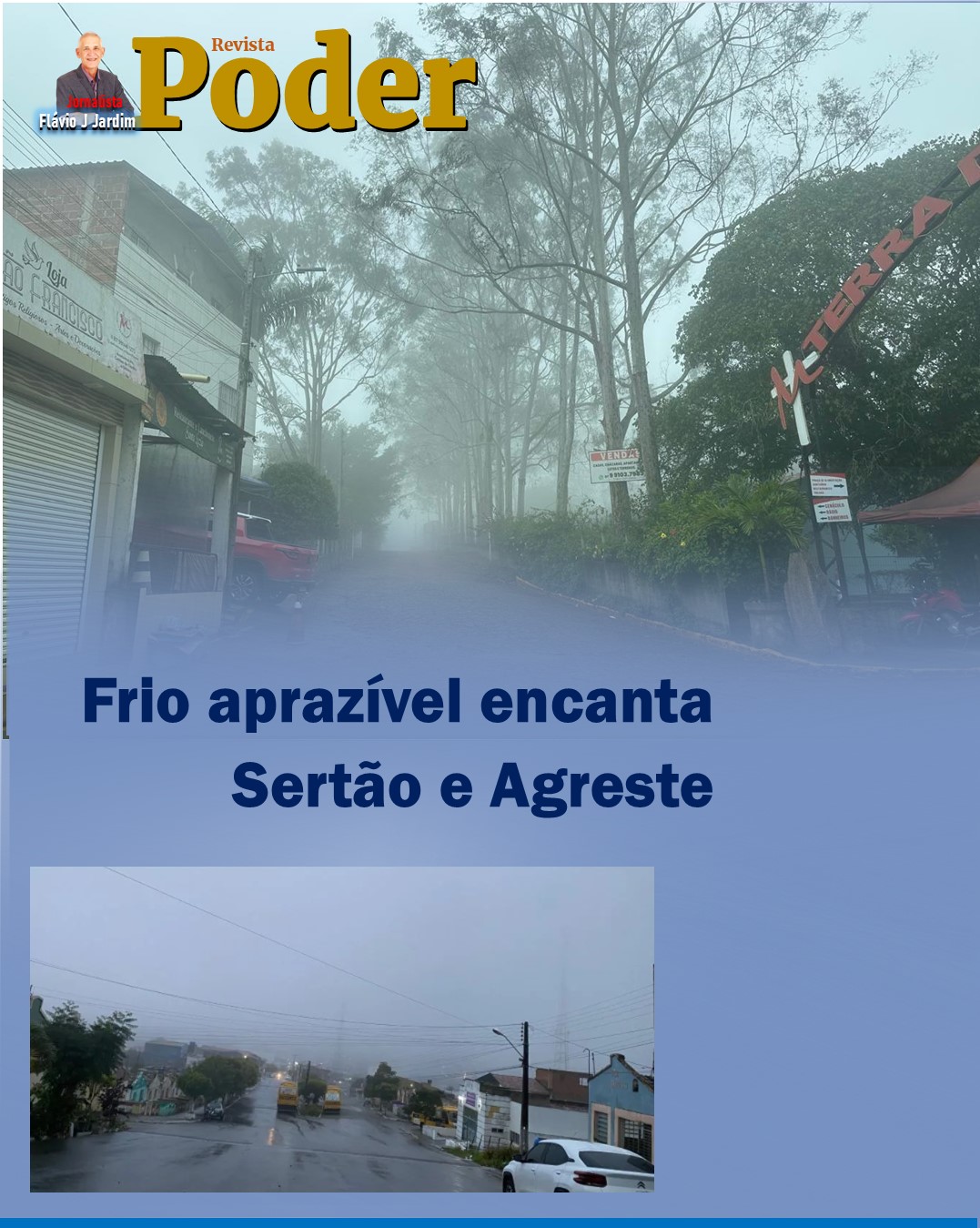 Frio aprazível encanta Sertão e Agreste