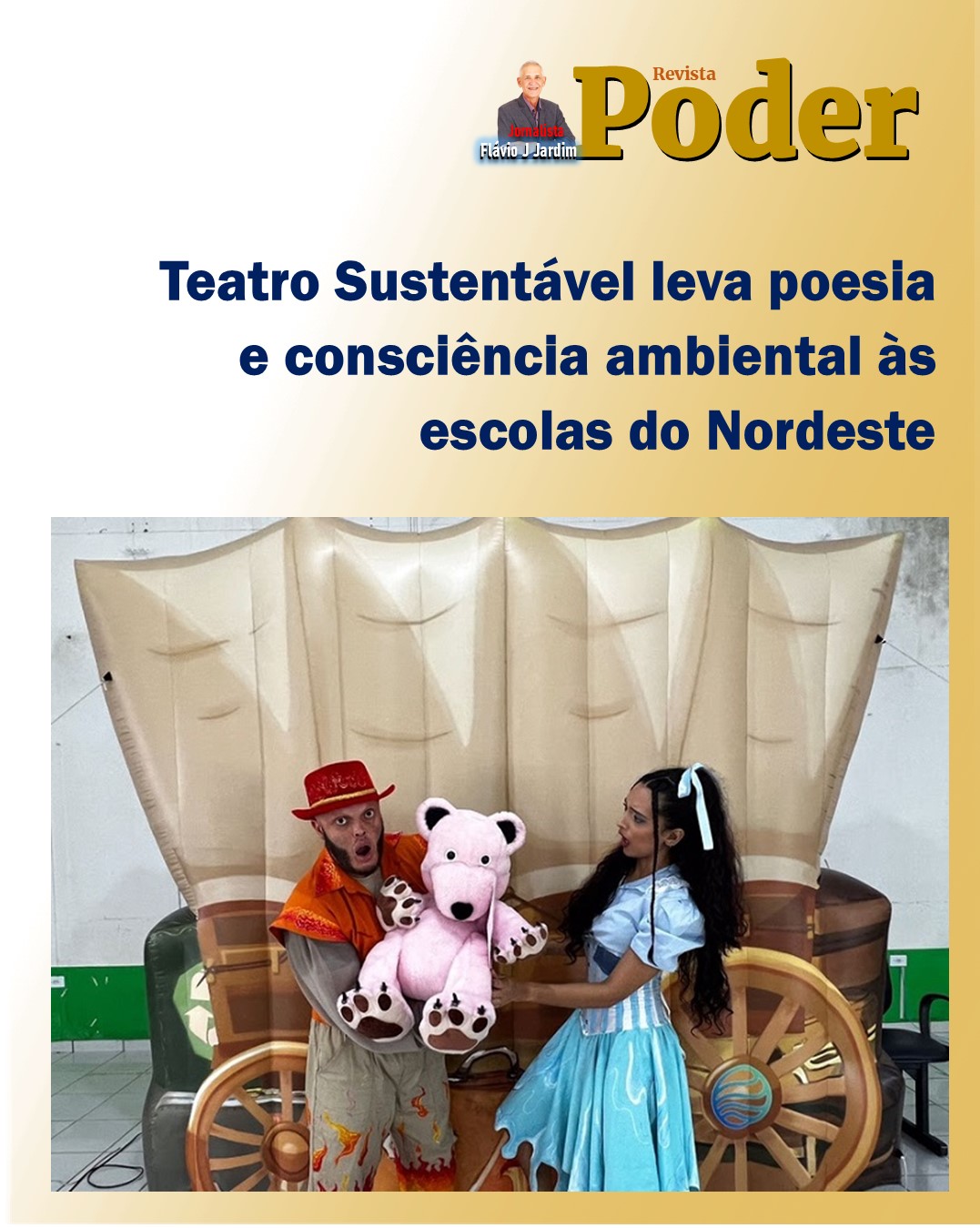 🌍 Teatro Sustentável leva poesia e consciência ambiental às escolas do Nordeste
