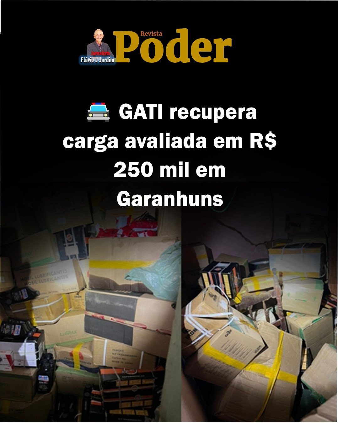 🚔 GATI recupera carga avaliada em R$ 250 mil em Garanhuns