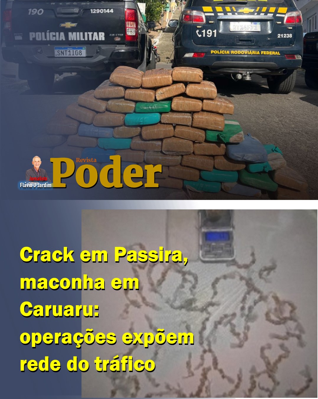 Guerra às Drogas no Agreste. Crack em Passira, maconha em Caruaru: operações expõem rede do tráfico