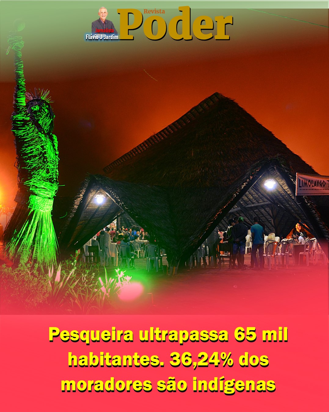 Pesqueira ultrapassa 65 mil habitantes. 36,24% dos moradores se autodeclararam indígenas