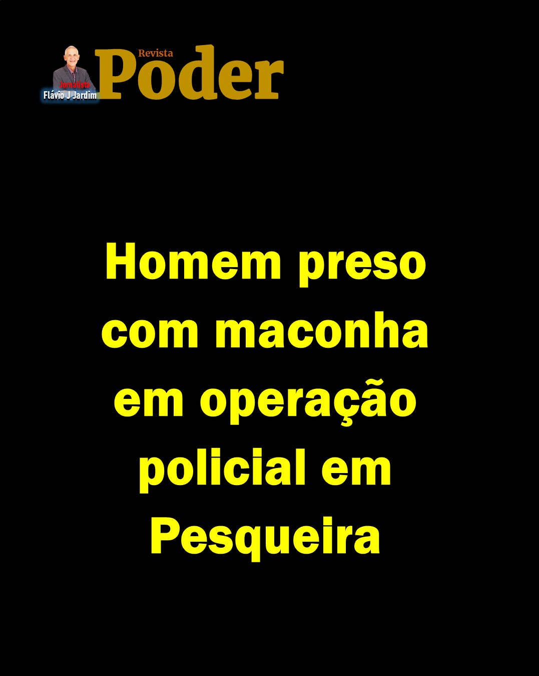Homem preso com maconha em operação policial em Pesqueira