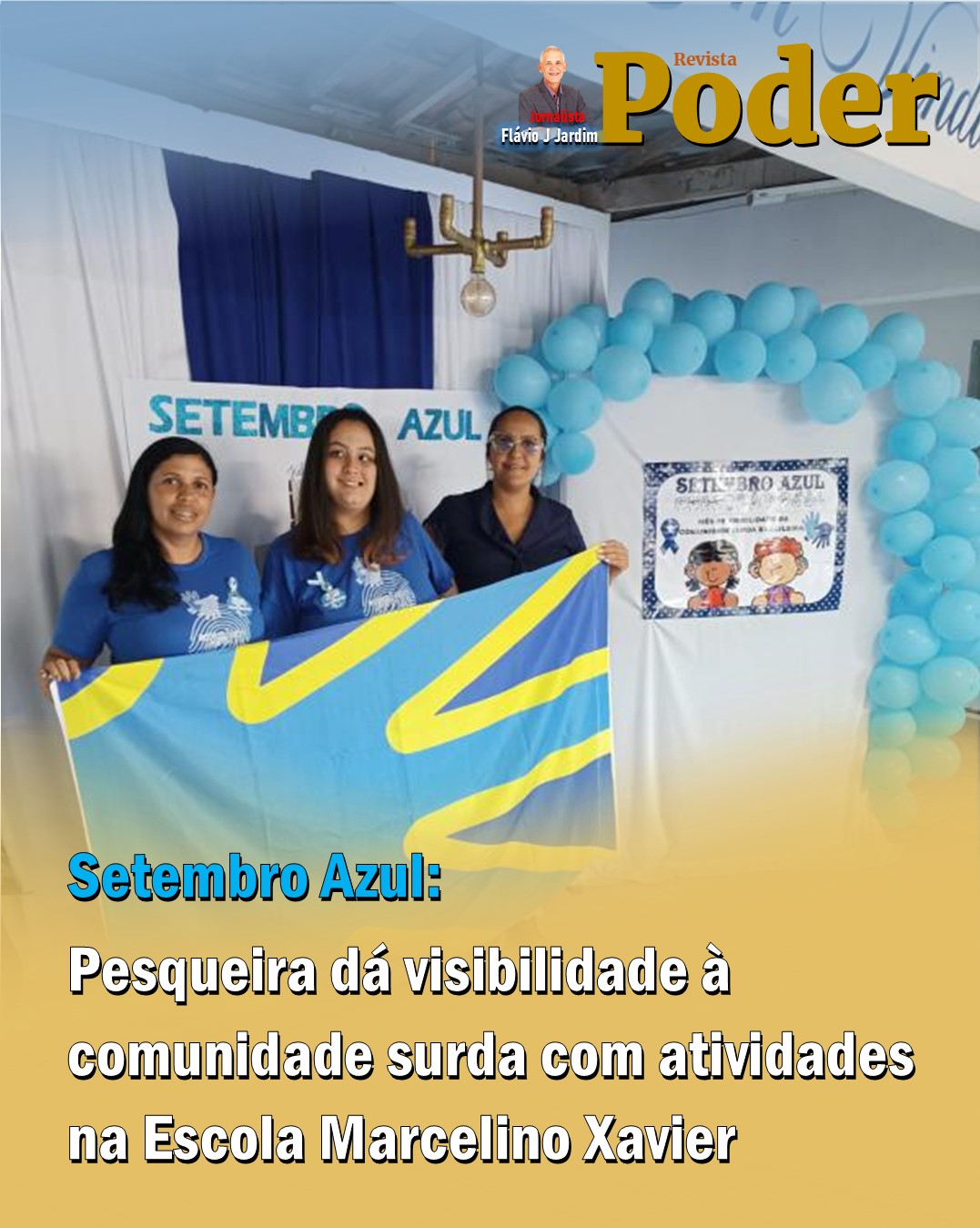 Setembro Azul: Pesqueira dá visibilidade à comunidade surda com atividades na Escola Marcelino Xavier