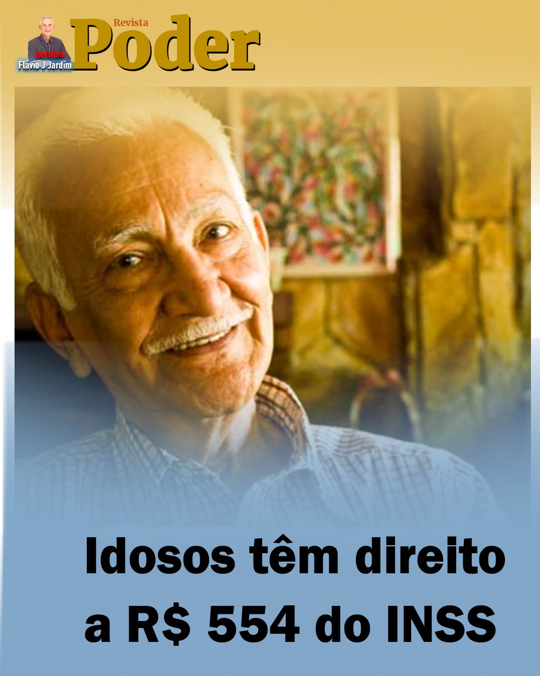 Idosos têm direito a R$ 554 do INSS