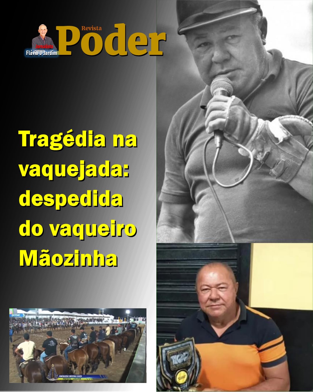 Tragédia na vaquejada: despedida do vaqueiro Mãozinha