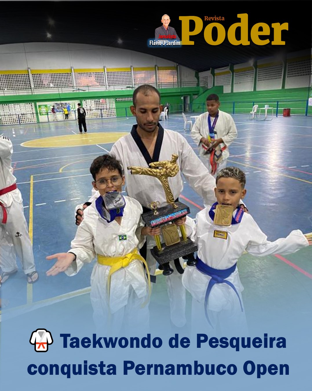 🥋 Taekwondo de Pesqueira conquista Pernambuco Open