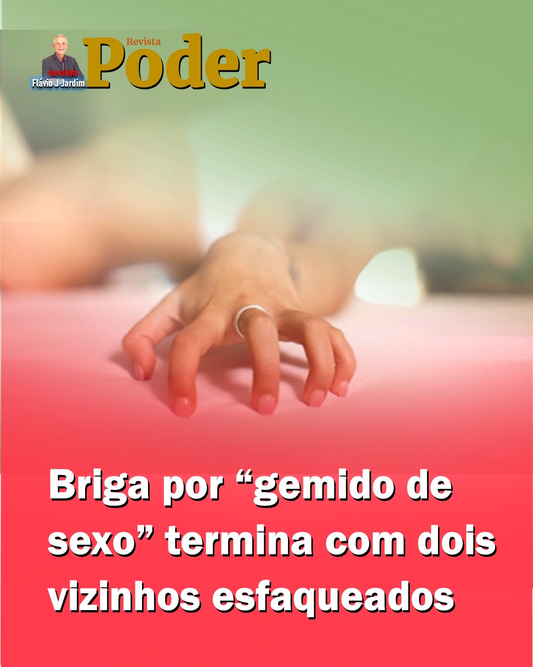Briga por “barulho de sexo” termina com dois vizinhos esfaqueados