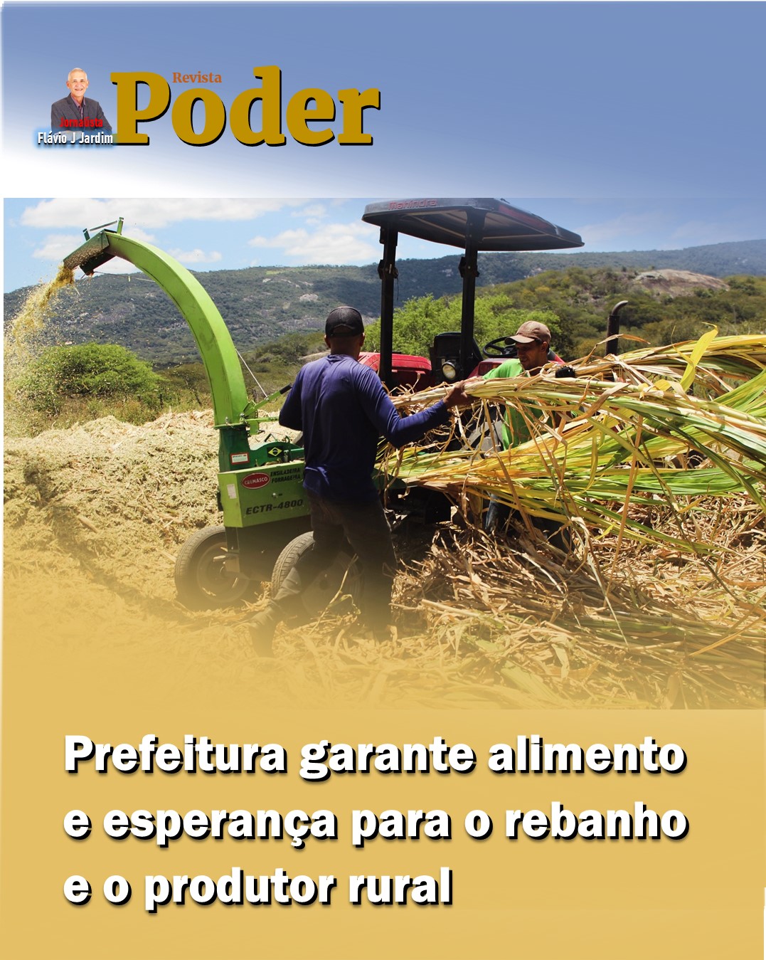 ALAGOINHA FORTALECE O CAMPO COM SILAGEM