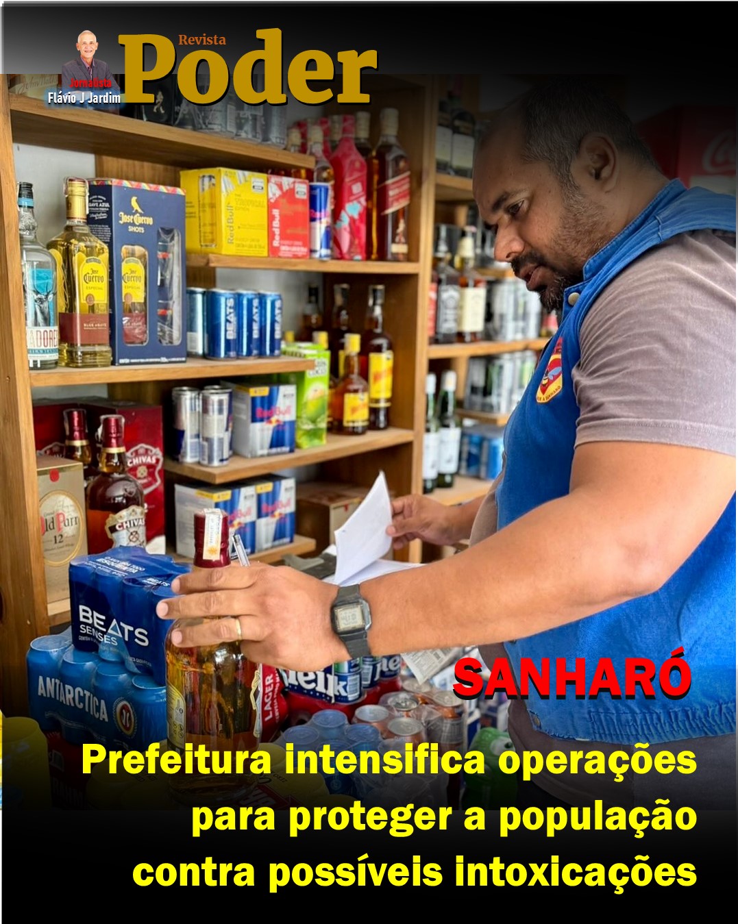 Sanharó em alerta: Bebidas sob suspeita e fiscalização intensa nas ruas e zonas rurais