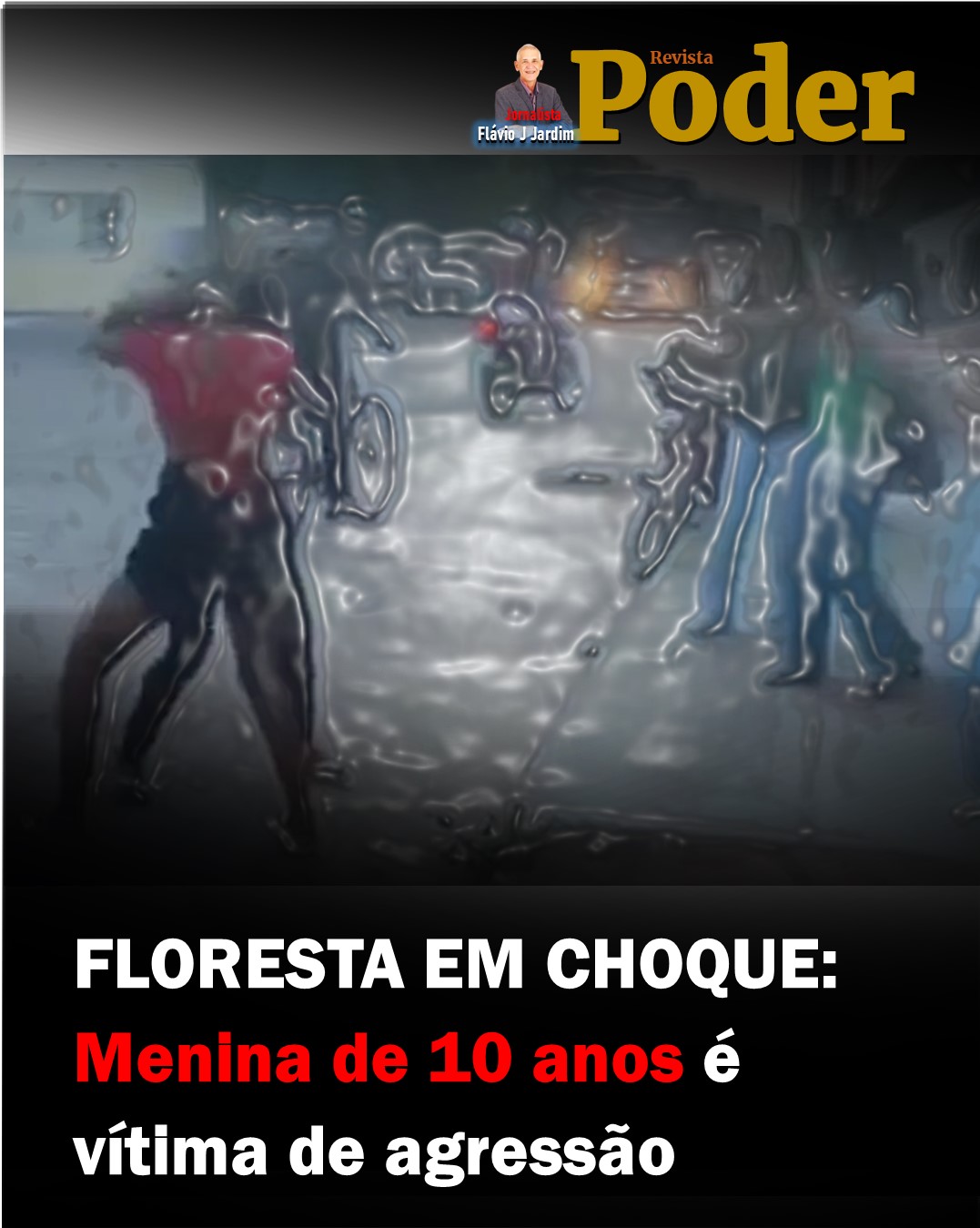 FLORESTA EM CHOQUE: Menina de 10 anos é vítima de agressão