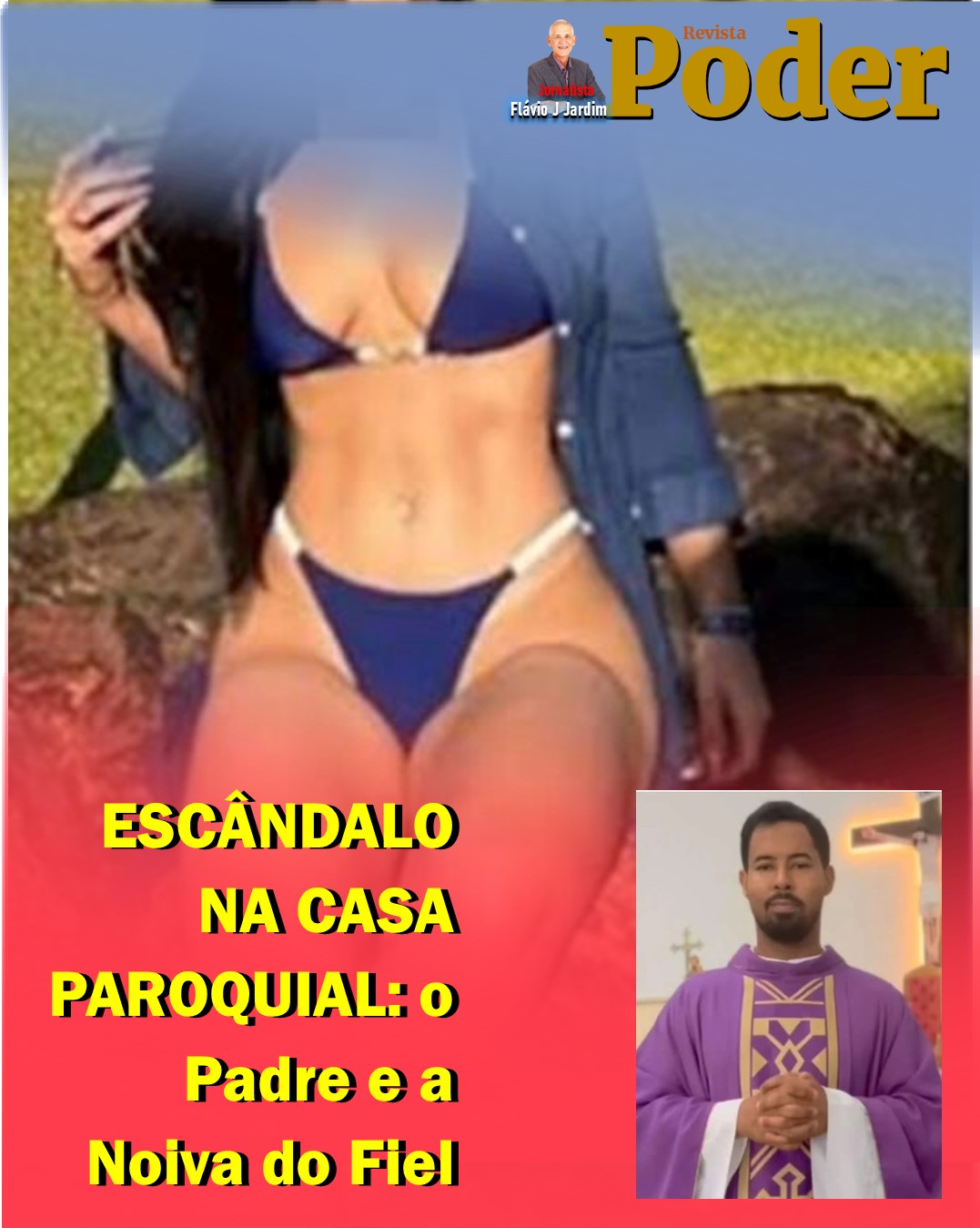 ESCÂNDALO NA CASA PAROQUIAL: o Padre e a Noiva do Fiel