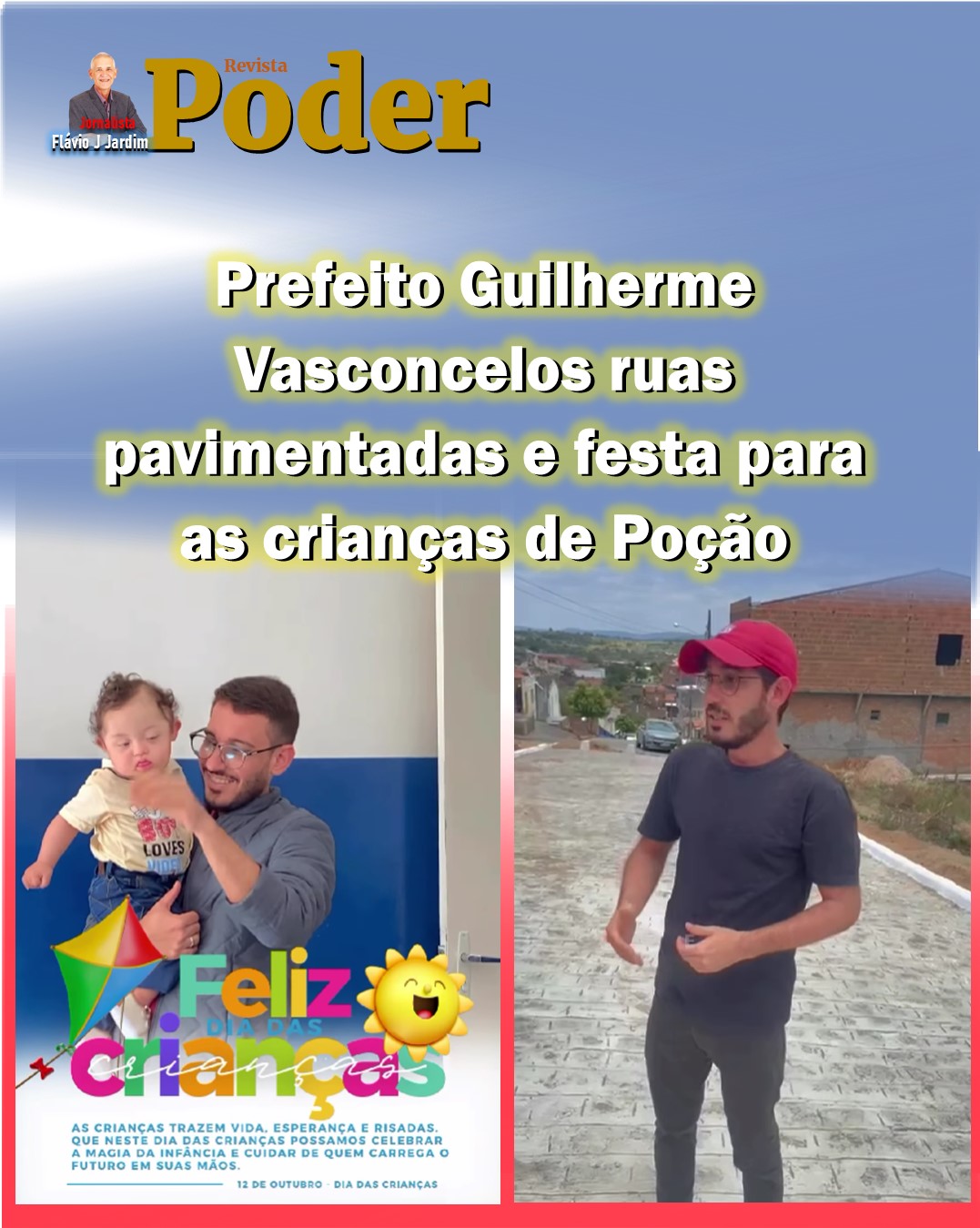 POÇÃO EM MOVIMENTO: Ruas pavimentadas e Festa para as Crianças