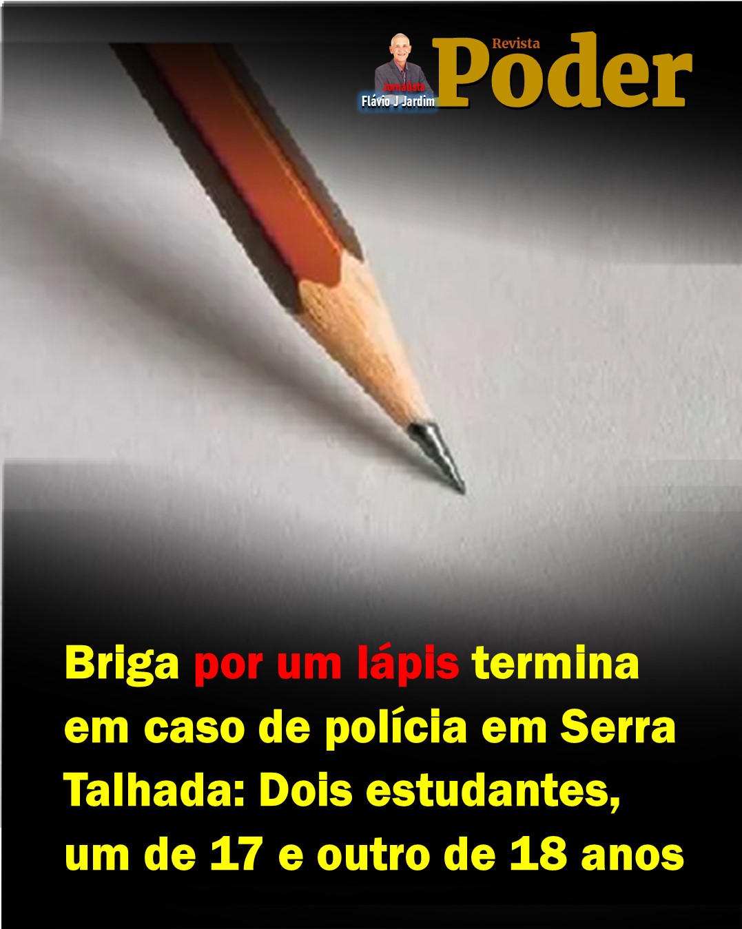 Briga por um lápis termina em caso de polícia em Serra Talhada