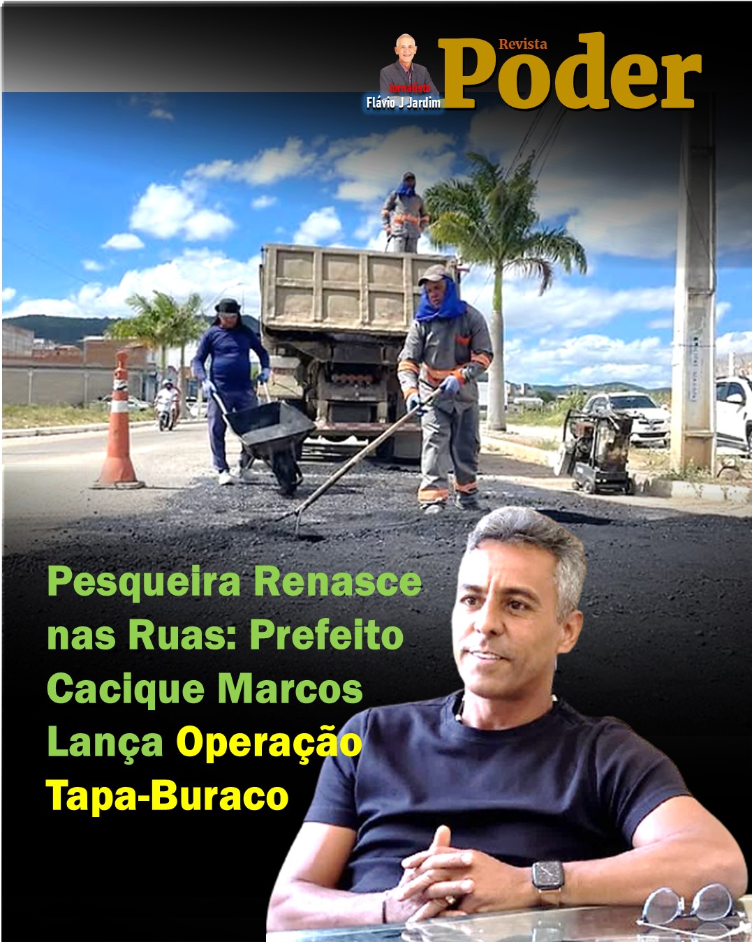 Pesqueira Renasce nas Ruas: Prefeito Cacique Marcos Lança Operação Tapa-Buracos