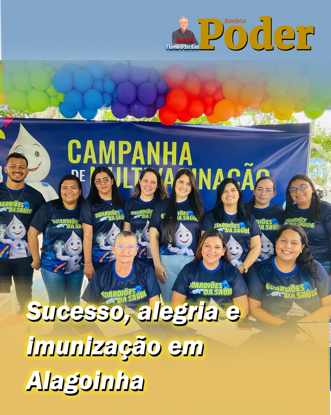 Sucesso, alegria e imunização em Alagoinha