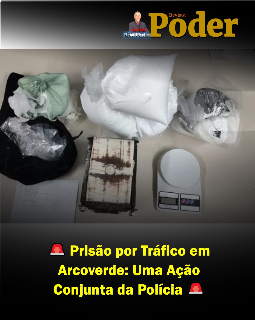 🚨 Prisão por Tráfico em Arcoverde: Uma Ação Conjunta da Polícia 🚨