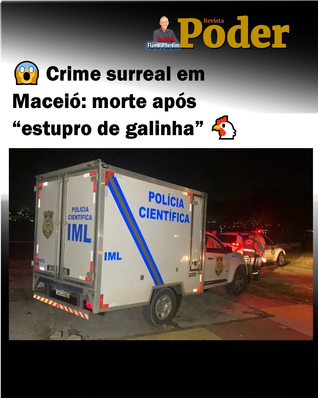 😱 Crime surreal em Maceió: morte após “estupro de galinha” 🐔