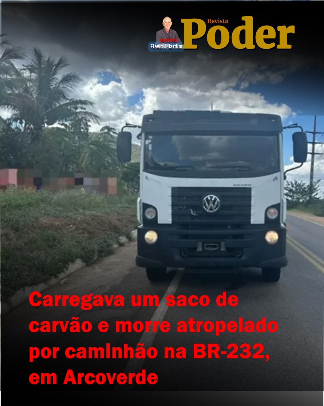 Carregava saco de carvão e morre atropelado por caminhão na BR-232, em Arcoverde