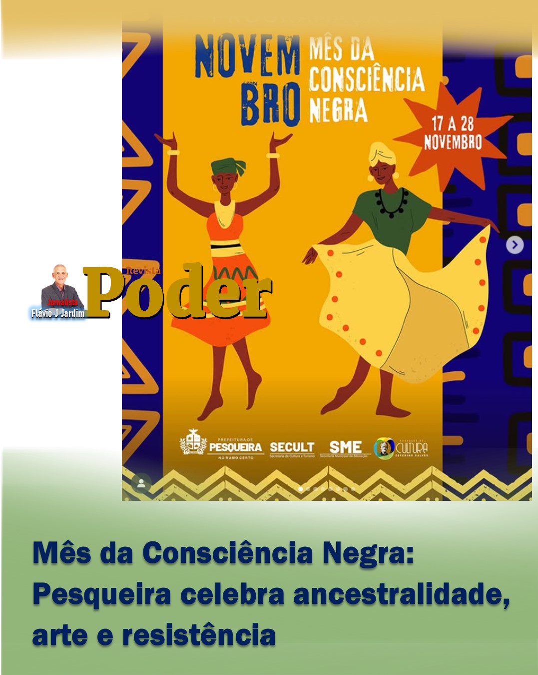 ✊🏾 Mês da Consciência Negra: Pesqueira celebra ancestralidade, arte e resistência