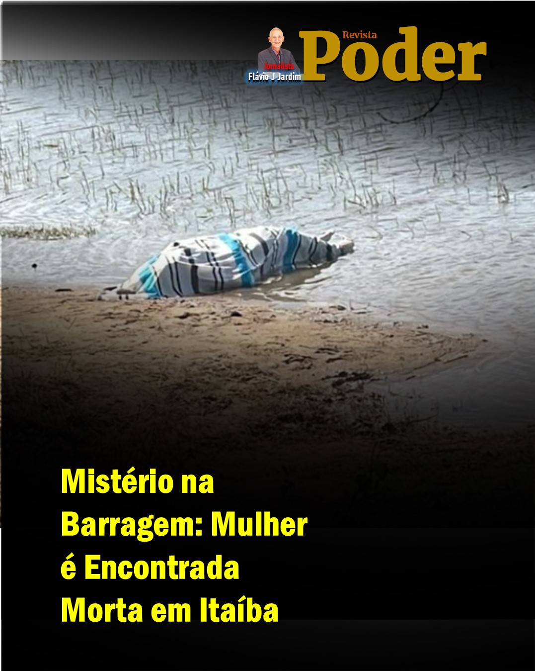 💧 Mistério na Barragem: Mulher é Encontrada Morta em Itaíba