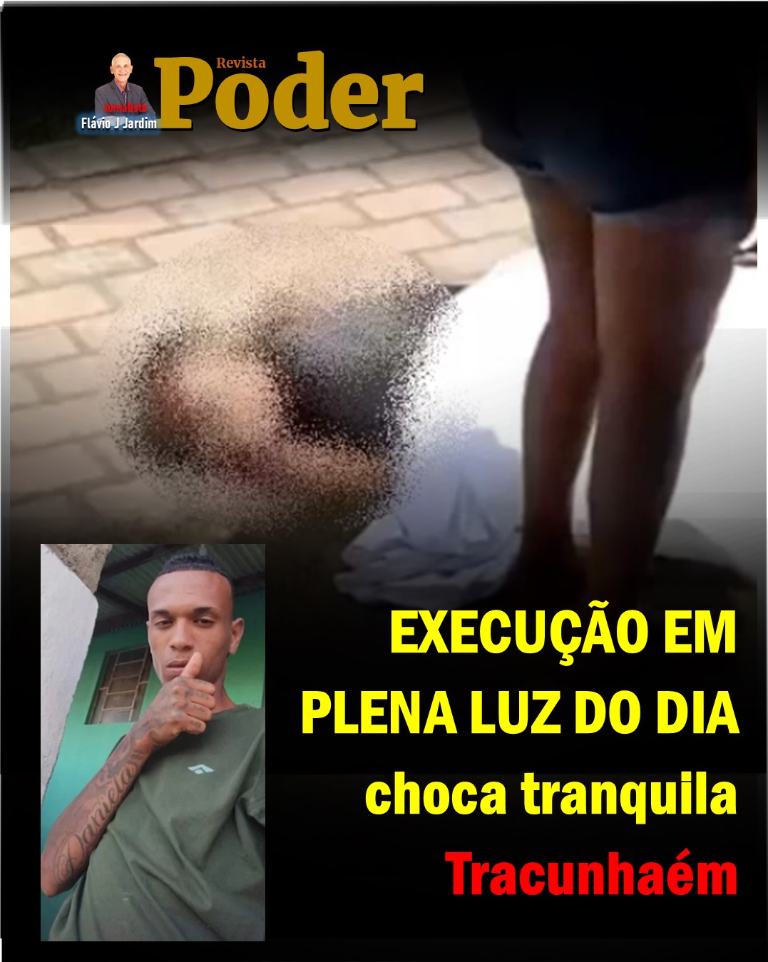 EXECUÇÃO EM PLENA LUZ DO DIA choca tranquila Tracunhaém