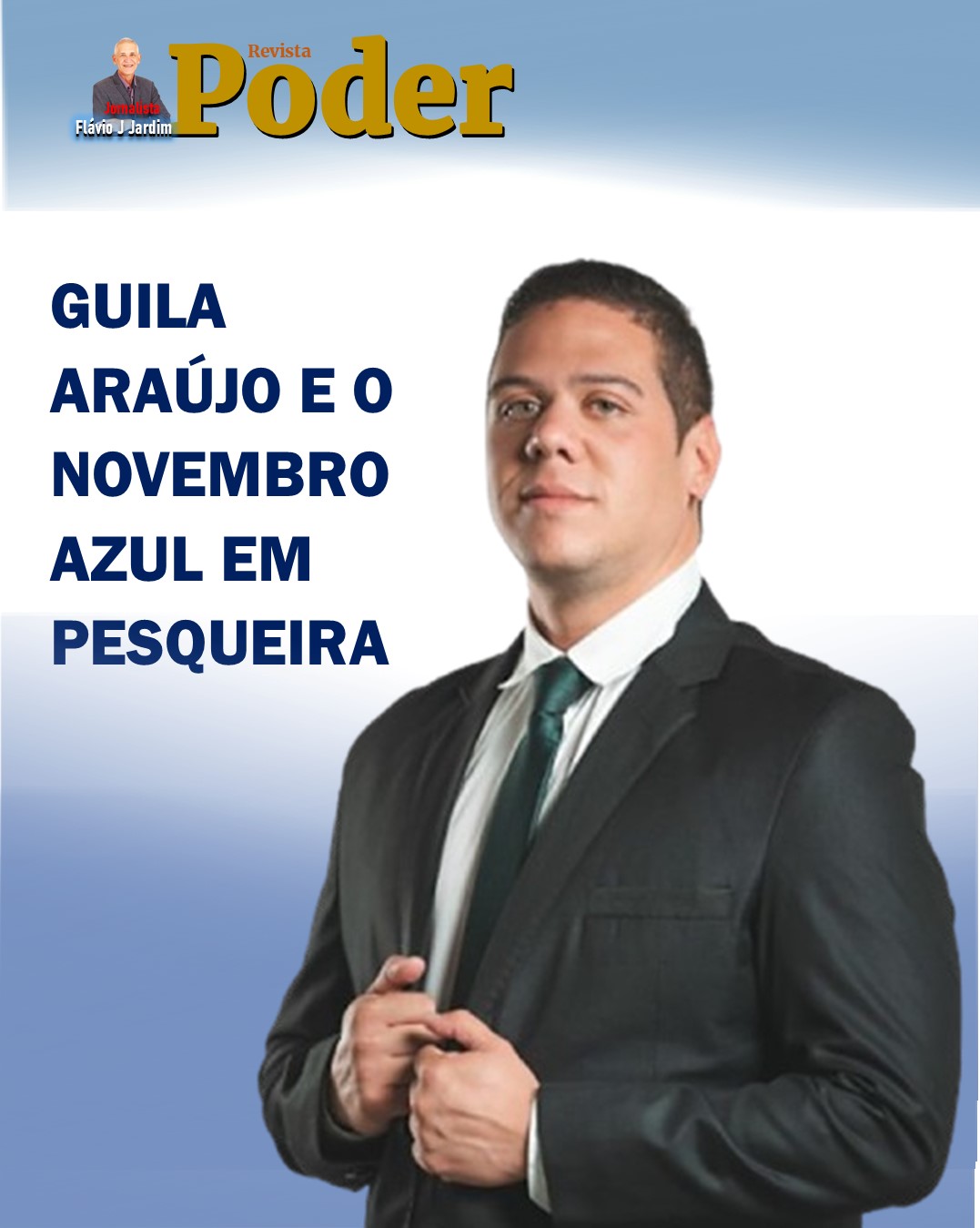 GUILA ARAÚJO E O NOVEMBRO AZUL EM PESQUEIRA