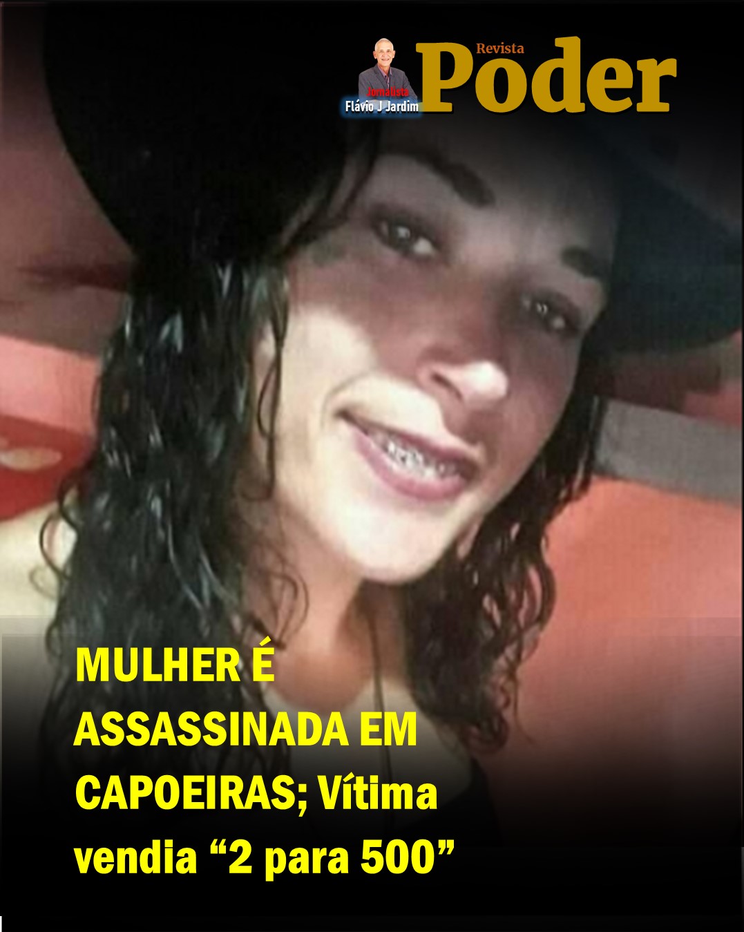 MULHER É ASSASSINADA EM CAPOEIRAS; vítima vendia “2 para 500”