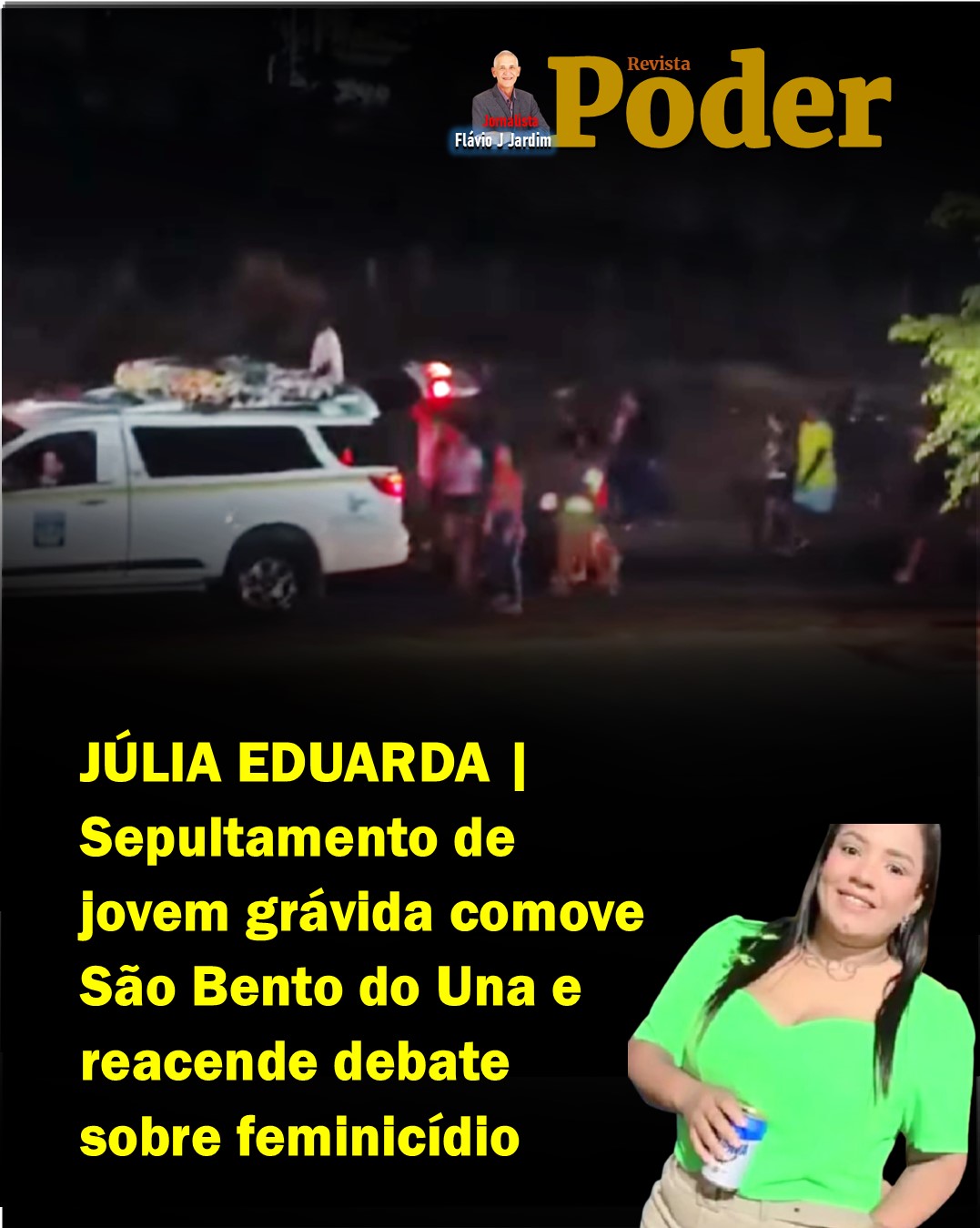 JÚLIA EDUARDA | Sepultamento de jovem grávida comove São Bento do Una e reacende debate sobre feminicídio