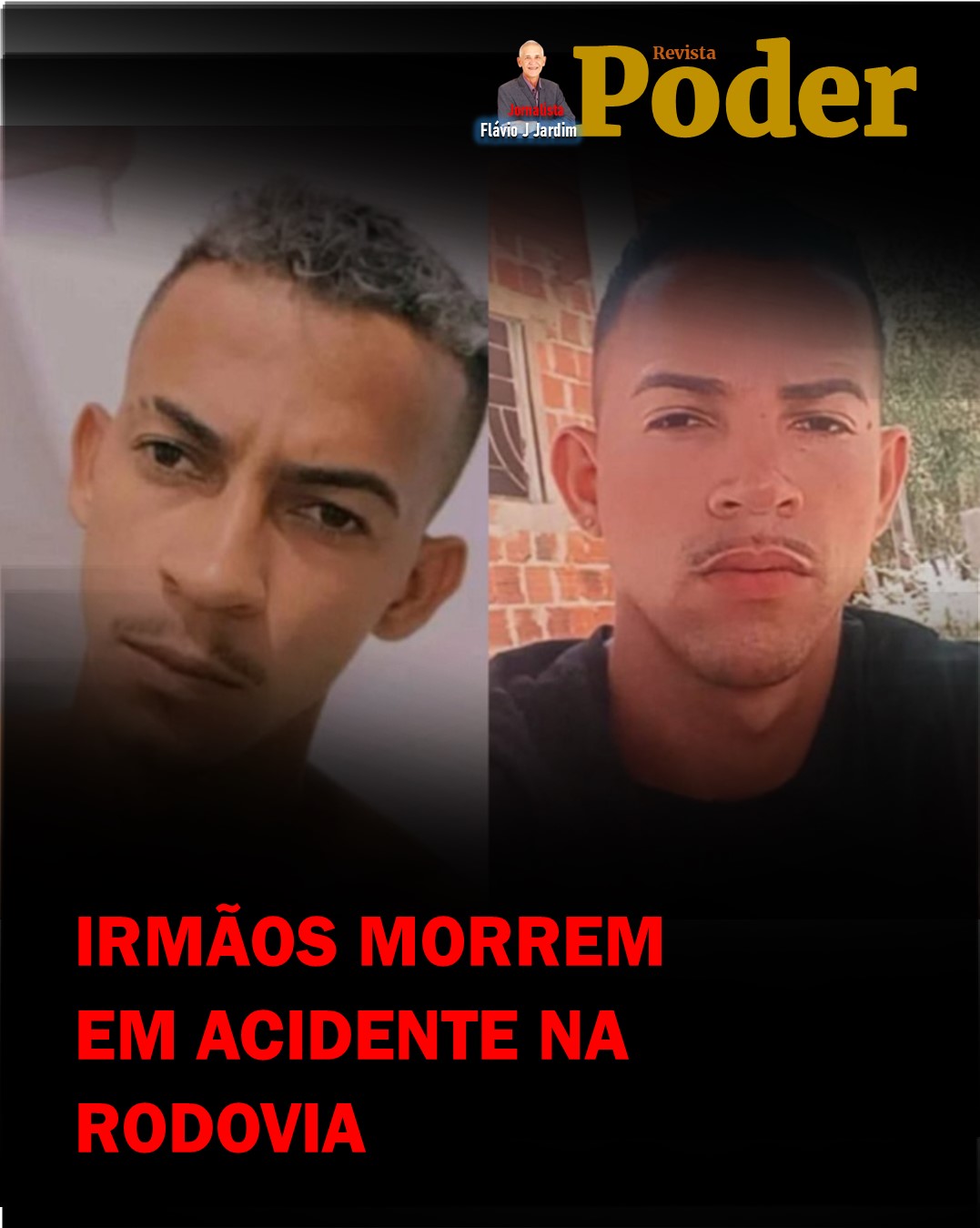 IRMÃOS MORREM EM ACIDENTE NA RODOVIA