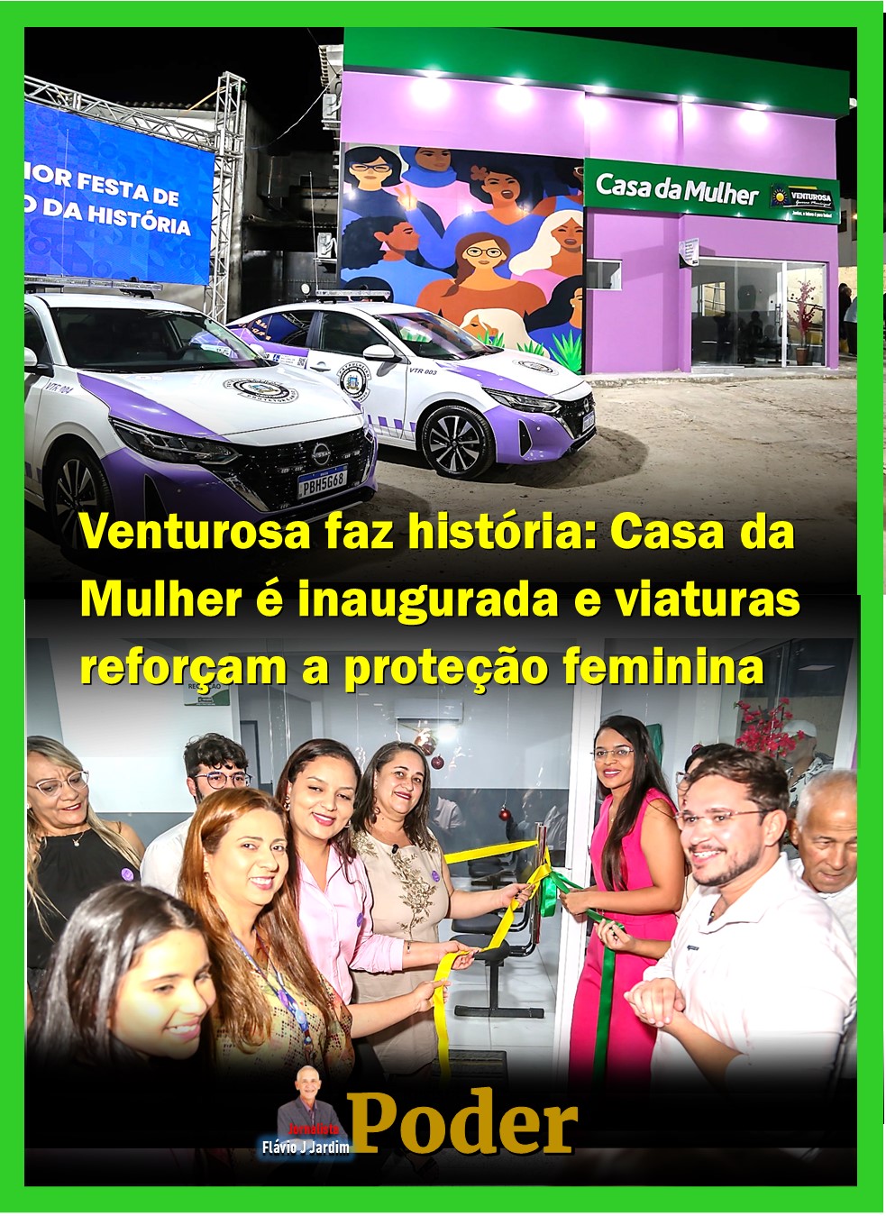 🚔 Venturosa faz história: Casa da Mulher é inaugurada e viaturas reforçam a proteção feminina